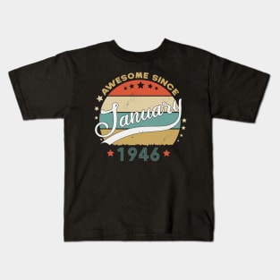 Awesome Since january 1946 Birthday Retro Sunset Vintage Funny Gift For Birthday Kids T-Shirt